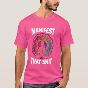Camiseta Manifiesta Esa Ley De Atracción Espiritual Diverti