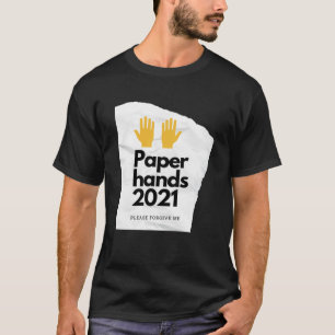 Camiseta Manos de papel 2021 Por Favor Perdóname Comerciant