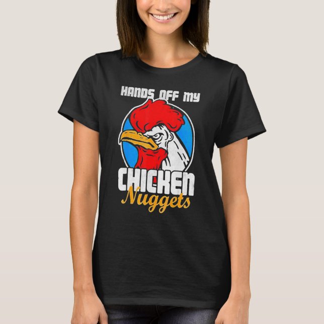 Camiseta Manos fuera de mi Chiste de gallo de pepitas de po (Anverso)