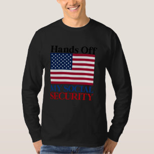 Camiseta manos fuera de mi seguridad social Protesta seguri