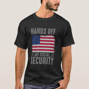 Camiseta manos fuera de mi seguridad social Protesta seguri