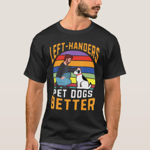 Camiseta Manos izquierda Mascotas perros mejor retro atarde