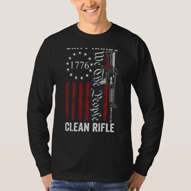 Camiseta Manos Sucias Limpiar Rifle Pro Pone En Marcha La S (Anverso)
