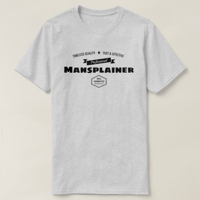Camiseta Mansplainer profesional (Diseño del anverso)