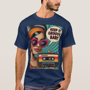 Camiseta ¡Mantén a Groovy Baby!
