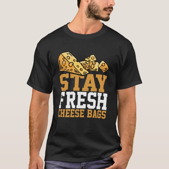 Camiseta Mantén Bolsas de Queso Frescas (Anverso)