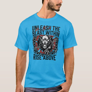 Camiseta Mantén Feroz Pantera Motivacional Desata La Bestia