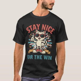 Camiseta Mantén la Amabilidad Para Ganar Gatito Adorable