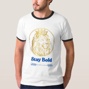 Camiseta Mantén la Audacia – Diseño del León Rey Real   Sím