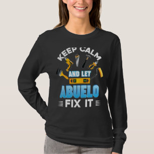 Camiseta Mantén La Calle Y Deja Que Abuelo Arregle El Padre