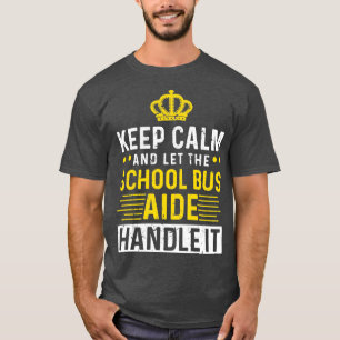 Camiseta Mantén La Calle Y Deja Que El Autobús Escolar Lo M