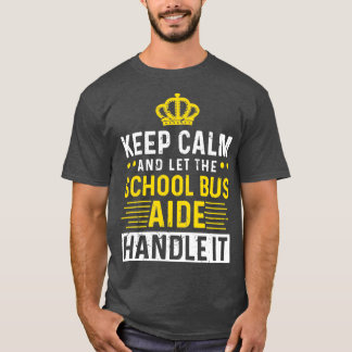 Camiseta Mantén La Calle Y Deja Que El Autobús Escolar Lo M