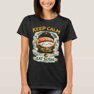Camiseta Mantén la Calma & Come Sushi – Zen Kawaii Sushi