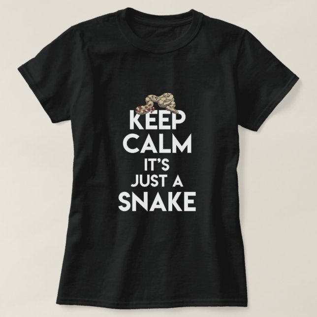 Camiseta Mantén La Calma Es Sólo Un Regalo De Una Serpiente (Diseño del anverso)