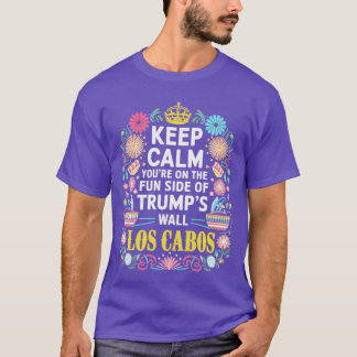 Camiseta mantén la calma estás en el lado divertido de s wa