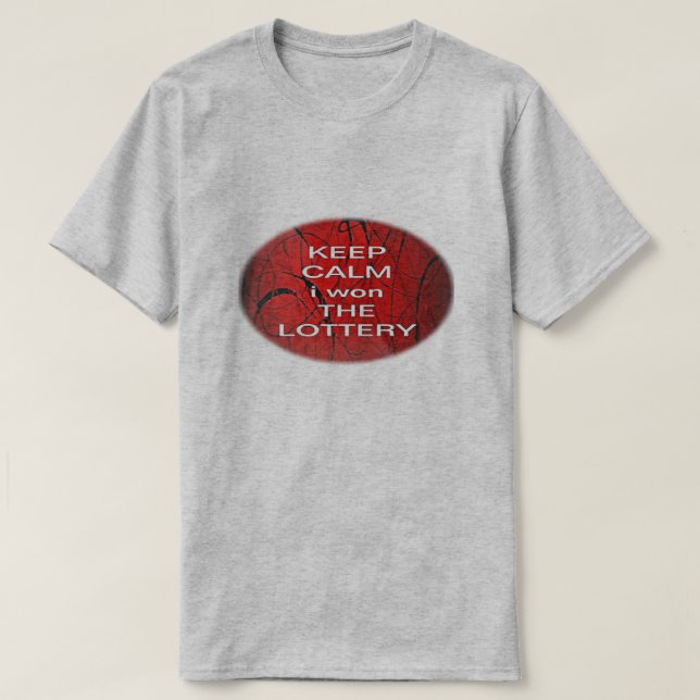 CAMISETA MANTÉN LA CALMA GANÉ LA LOTERÍA (Diseño del anverso)
