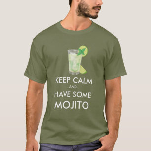 Camiseta Mantén la calma - Mojito