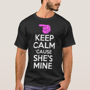 Camiseta Mantén la calma porque es mío