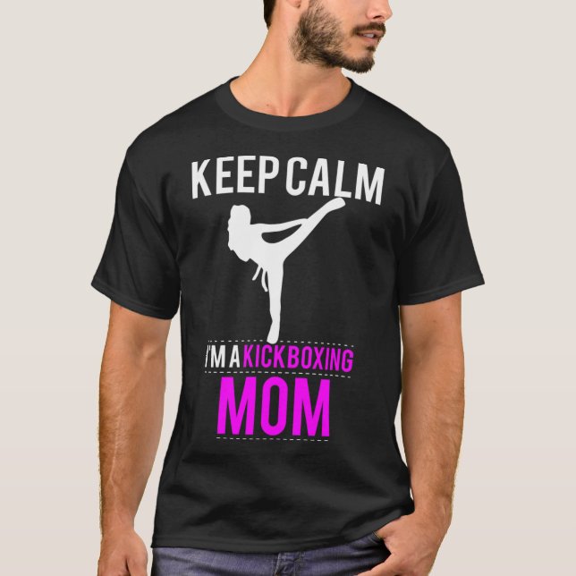 Camiseta Mantén la Calma Soy una Mamá de Kickboxing - Diver (Anverso)