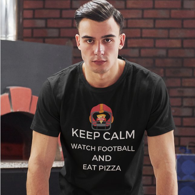 Camiseta Mantén la calma viendo el fútbol y la pizza (Subido por el creador)