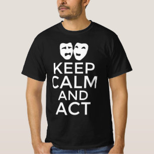 Camiseta Mantén la calma y actúa