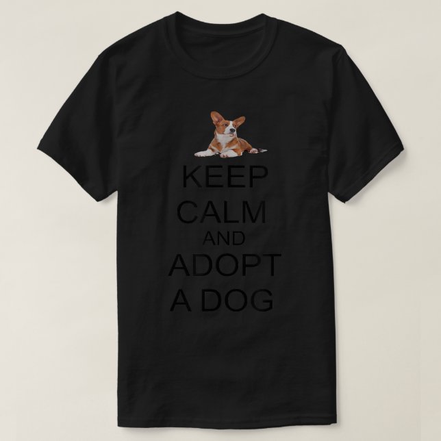 Camiseta Mantén la Calma y Adopta un Perro  Rescate Mascota (Diseño del anverso)