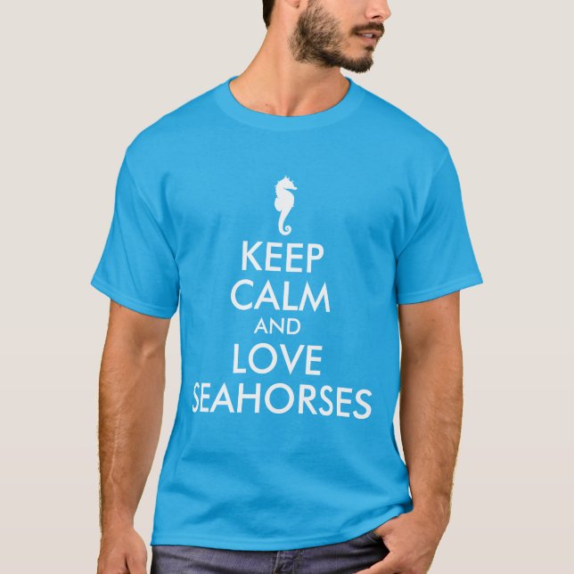Camiseta Mantén la calma y ama a los caballitos de mar (Anverso)