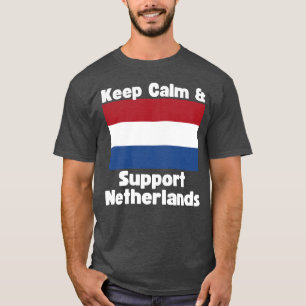 Camiseta Mantén la calma y apoya al chico de Países Bajos