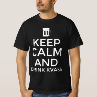 Camiseta Mantén la calma y bebe kvass