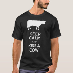 Camiseta Mantén La Calma Y Besa A Una Vaca