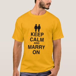 Camiseta Mantén la Calma y Cásate