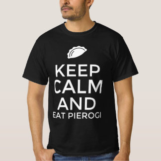 Camiseta Mantén la calma y come pierogi
