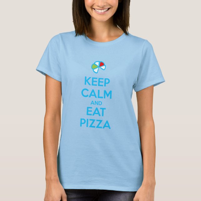 Camiseta Mantén la Calma y Come Pizza 1 (Anverso)