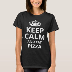 Camiseta Mantén la calma y come Pizza Pizza Phrase