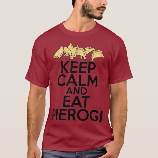 Camiseta Mantén La Calma Y Comes Pierogi Hombres Polacos (Anverso)