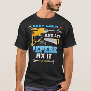Camiseta Mantén La Calma Y Deja Que La Gente Arregle El Abu