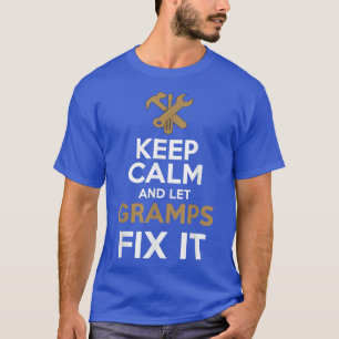 Camiseta Mantén la calma y deja que los Gramps lo sintonice
