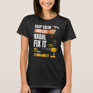 Camiseta Mantén La Calma Y Deja Que Nadal Arregle Handyman