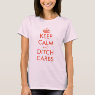 Camiseta Mantén la calma y deshaga carbohidratos keto dieta