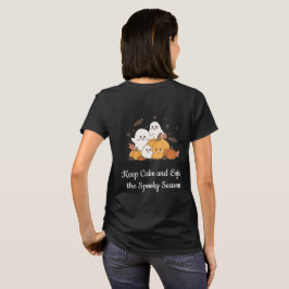 Camiseta Mantén la calma y disfruta de la temporada espeluz