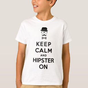 Camiseta Mantén la calma y hipster activado