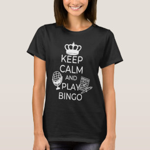 Camiseta Mantén la calma y juega bingo Gamling Casino Bingo