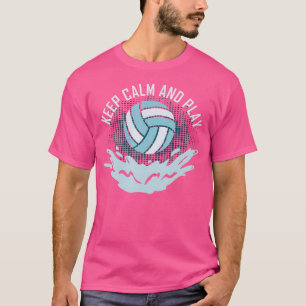Camiseta Mantén la calma y juega waterpolo