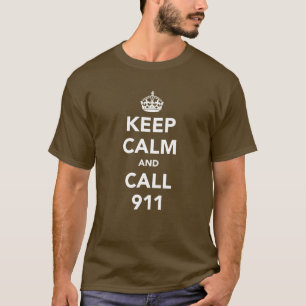 Camiseta Mantén la Calma y Llama al 911