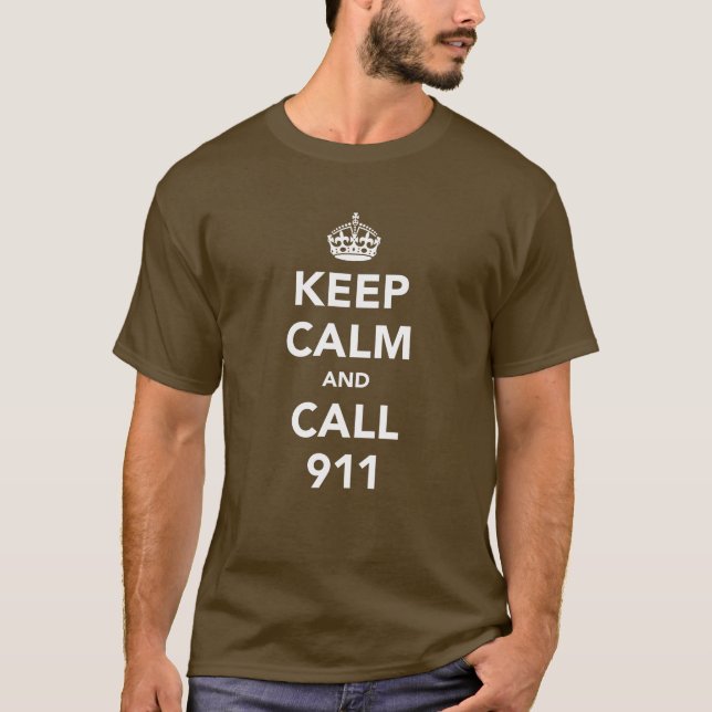 Camiseta Mantén la Calma y Llama al 911 (Anverso)