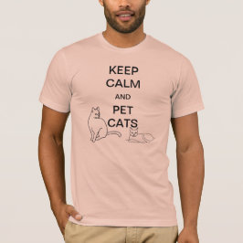 Camiseta Mantén la calma y los gatos Mascotas