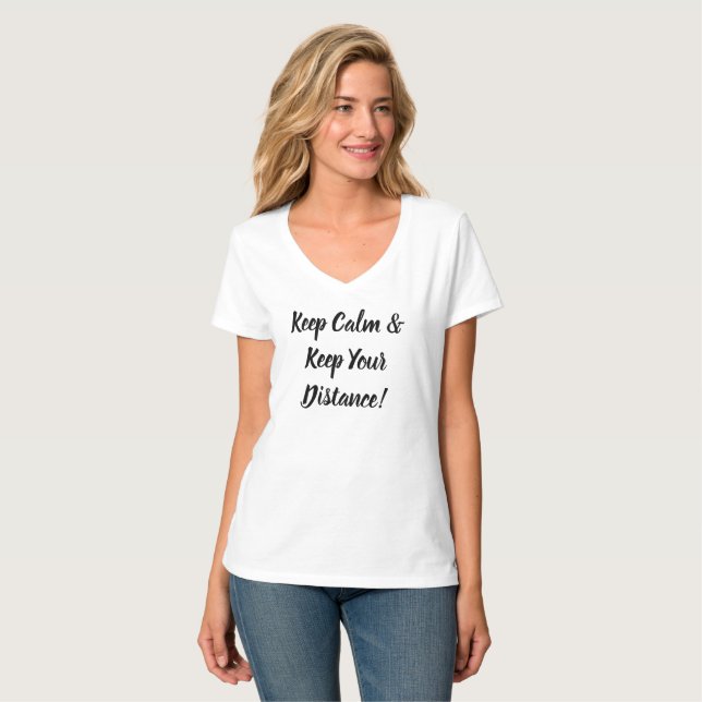 Camiseta Mantén la Calma y Mantén la Distancia (Anverso completo)