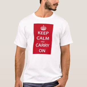 Camiseta Mantén la calma y sigue adelante