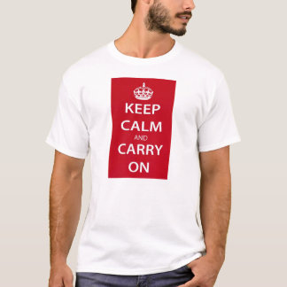 Camiseta Mantén la calma y sigue adelante