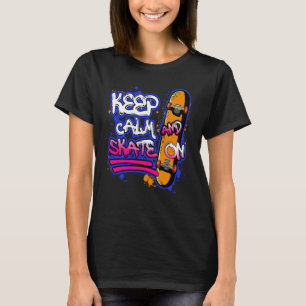 Camiseta Mantén la calma y sigue patinando en monopatín de
